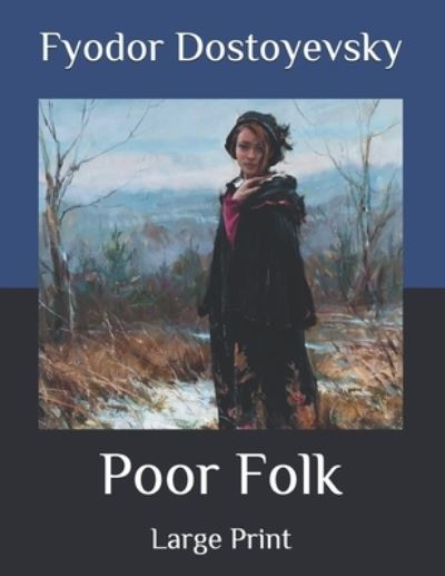 Cover for Fyodor Dostoyevsky · Poor Folk (Paperback Book) (2020)