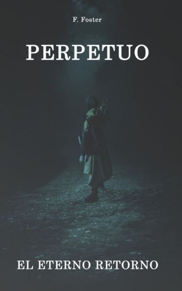 Cover for F Foster · Perpetuo (Pocketbok) (2021)