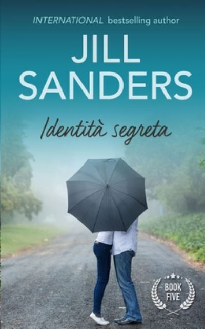 Cover for Jill Sanders · Identita segreta (Paperback Book) (2020)