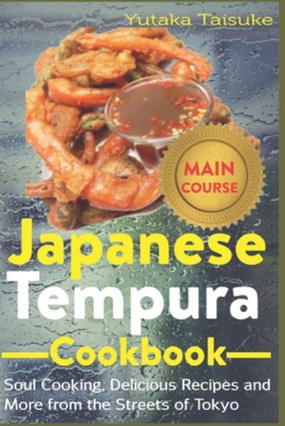 Cover for Yutaka Taisuke · Japanese Tempura Cookbook (Pocketbok) (2020)