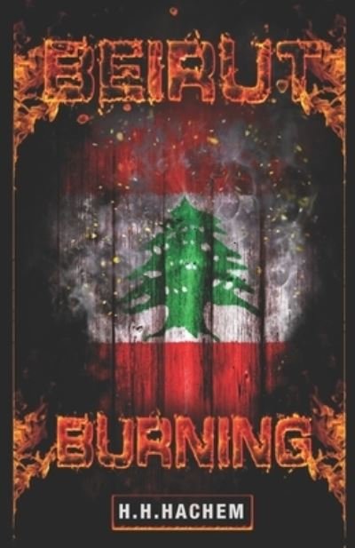 Cover for H H Hachem · Beirut Burning (Paperback Book) (2020)