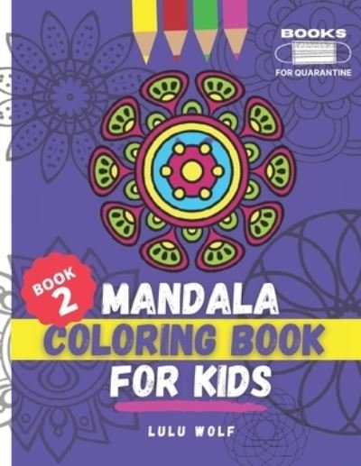 Cover for Lulu Wolf · Mandala coloring book for kids (Paperback Book) (2021)