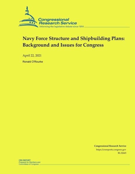 Cover for Congressional Research Service · Navy Force Structure and Shipbuilding Plans (Paperback Book) (2021)