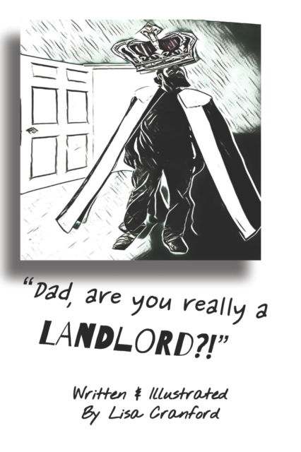 Cover for Cranford Lisa Cranford · &quot;Dad, are you really a LANDLORD?!&quot; (Taschenbuch) (2021)