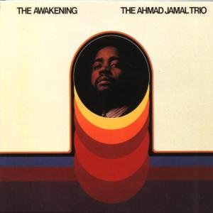 Cover for Ahmad Jamal Trio · The Awakening (CD) [Digipak] (1997)