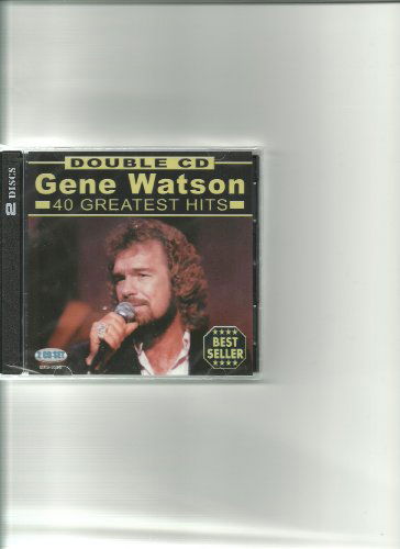 Cover for Gene Watson · 40 Hits (CD) (2014)