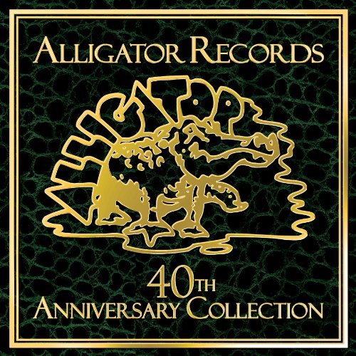 Cover for Alligator Records 40th Anniversary Collection (CD) (2011)
