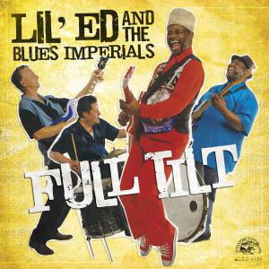 Cover for Lil' Ed And The Blues Imp · Full Tilt (CD) (2008)
