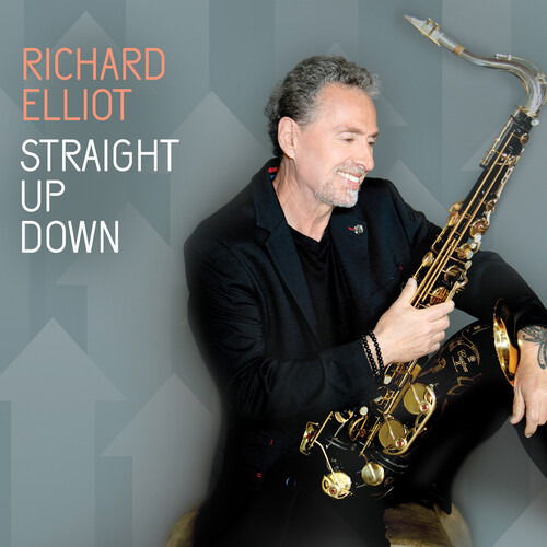 Cover for Richard Elliot · Straight Up Down (CD) (2024)