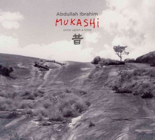 Cover for Abdullah Ibrahim · Mukashi - Once Upon A Time (CD) [Digipak] (2014)