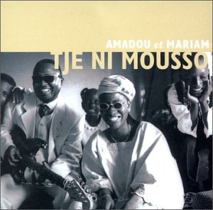 Cover for Amadou &amp; Mariam · Tje Ni Mousso (CD) (2000)