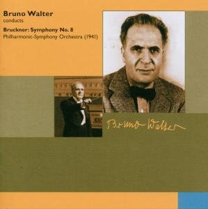 Cover for Bruckner / Walter / Philharmonic Symphony Orch · Bruno Walter Plays Bruckner's 8th (CD) (2003)
