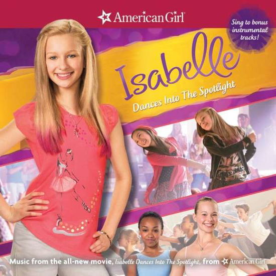 Cover for American Girl: Isabel Dances Into The Spotlight / Var (CD) (2014)