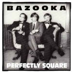 Cover for Bazooka · Perfectly Sqaure (CD) (2008)