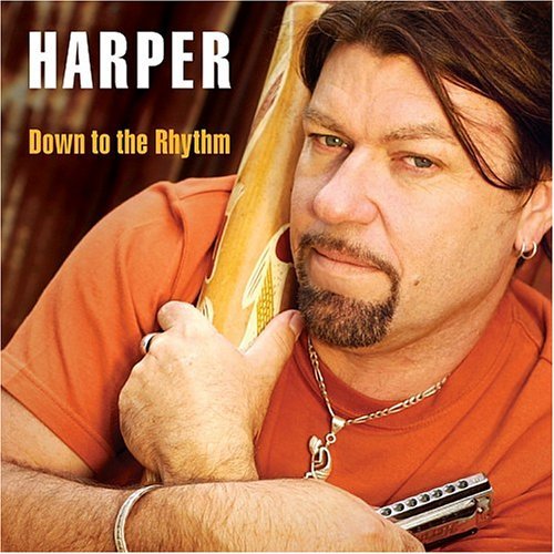 Cover for Harper · Down to the Rhythm (CD) (2005)
