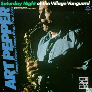 Saturday Night at the Village Vangurad - Art Pepper - Musik - OJC - 0025218669627 - 17. Februar 1992