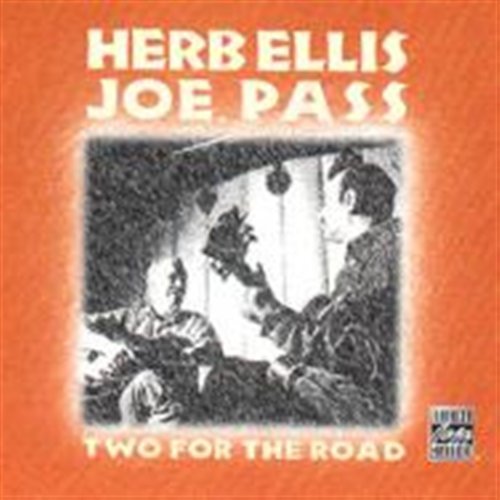 Herb Ellis & Joe Pass-two for the Road - Herb Ellis & Joe Pass - Musikk - ORIGINAL JAZZ CLASSI - 0025218672627 - 12. februar 1996