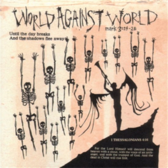 Until The Day Breaks - World Against World - Musik - AMS - 0026297302627 - 24. februar 2015