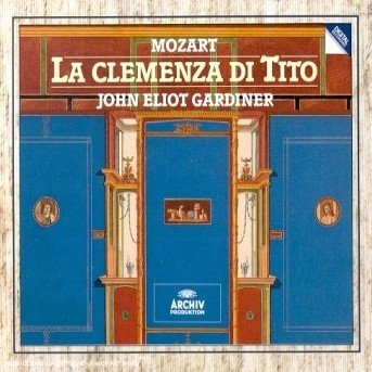 Cover for Gardiner John Eliot / English · Mozart: La Clemenza Di Tito (CD) (2001)