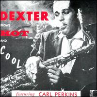 Blows Hot And Cool - Dexter Gordonc - Musik - BOPLICITY - 0029667010627 - 26. August 2013