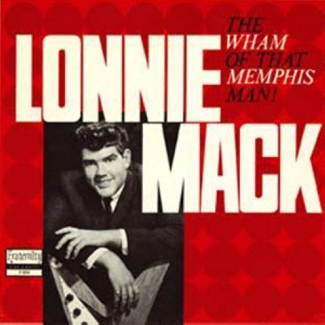 Cover for Lonnie Mack · Wham! (CD) (2006)