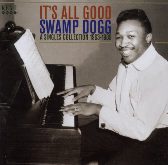 Cover for Swamp Dogg · Its All Good: Singles Collection 1963-1989 (CD) (2011)