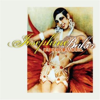 J'ai Deux Amours - Josephine Baker - Music - FUE - 0030206183627 - June 29, 2010