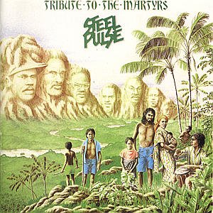 Cover for Steel Pulse · Tribute to the Martyrs (CD) (1990)