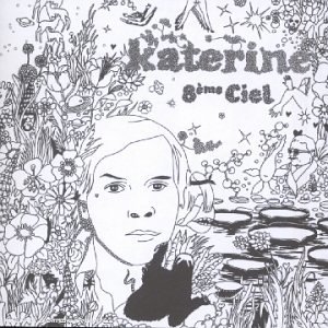 Huitieme Ciel - Katerine - Muziek - Barclay - 0044006649627 - 4 november 2002