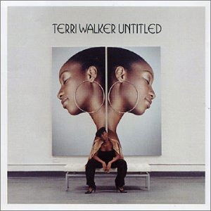 Terri Walker - Untitled - Terri Walker - Musique - Def Soul - 0044007712627 - 13 décembre 1901