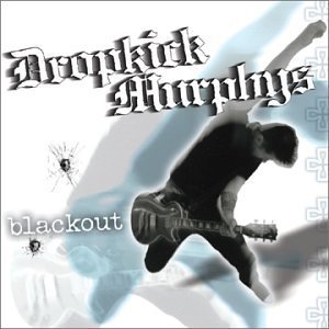 Cover for Dropkick Murphys · Blackout (CD) (2003)