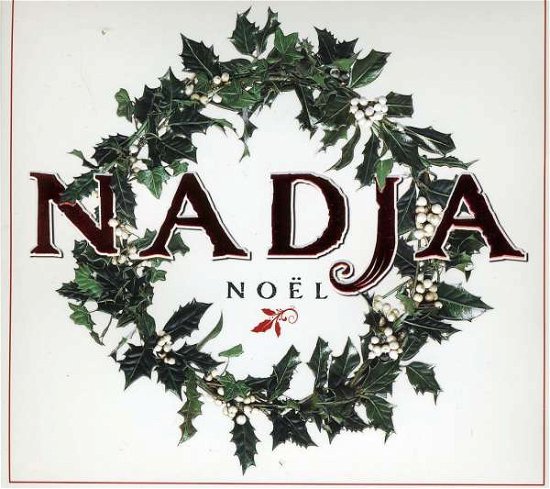 Noel - Nadja - Música - Distribution Select - 0064027790627 - 8 de novembro de 2011