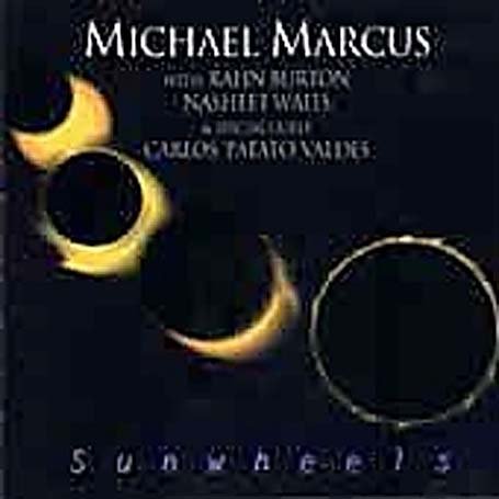 Cover for Michael Marcus · Sunwheels (CD) (2001)