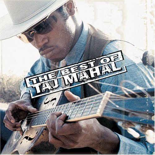 Cover for Taj Mahal · The Best of Taj Mahal (CD) [Remastered edition] (2000)