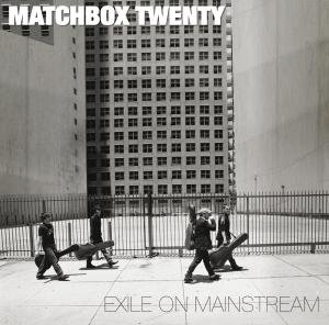 Matchbox Twenty · Exile On Mainstream (CD) (2007)