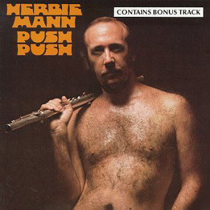 Herbie Mann · Push Push (CD) (2017)