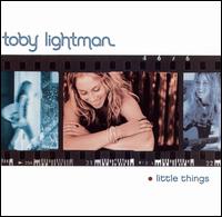 Cover for Toby Lightman · Little Things (CD) [Bonus Tracks, Enhanced edition] (2004)