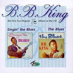 Singin' the Blues & the Blues - B.b. King - Música - Virgin - 0077778629627 - 12 de janeiro de 1993