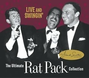 Cover for The Rat Pack · Live and Swingin - the Ultimat (CD) (1901)
