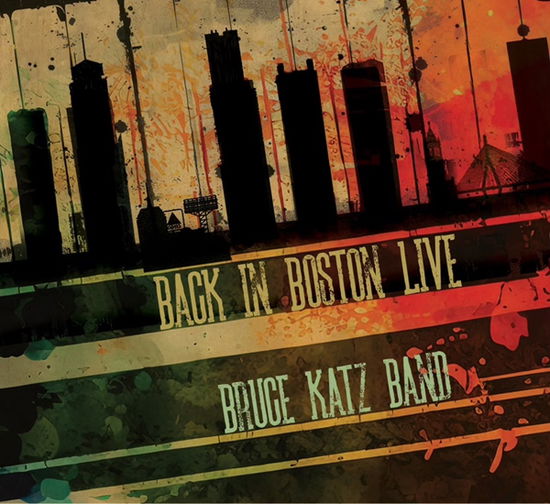 Cover for Bruce Katz Band · Back in Boston Live (CD) (2024)