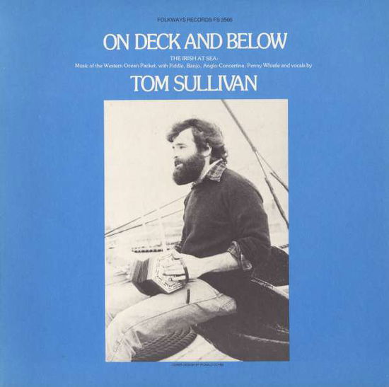 On Deck and Below: the Irish at Sea - Tom Sullivan - Music - FAB DISTRIBUTION - 0093070356627 - May 30, 2012