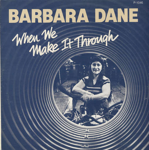 When We Make It Through - Barbara Dane - Musik - FAB DISTRIBUTION - 0093077104627 - 30. Mai 2012
