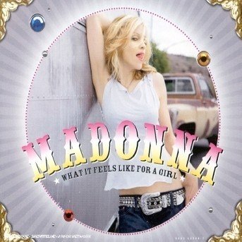 Cover for Madonna · What It Feels Like For A Girl (CD)