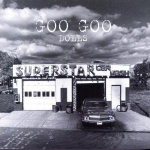 Superstar Car Wash - Goo Goo Dolls - Musiikki - WARN - 0093624520627 - perjantai 10. toukokuuta 2002