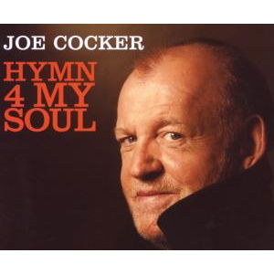 Hymn 4 My Soul - Joe Cocker - Musikk - Emi - 0094639239627 - 