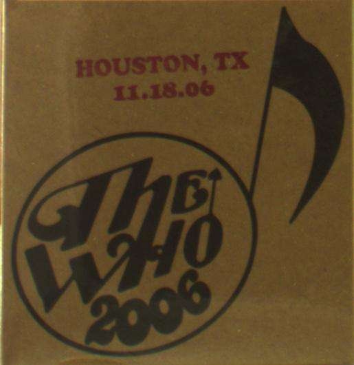 Cover for The Who · Live: Houston Tx 11/18/06 (CD) (2019)