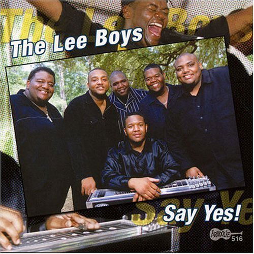 Say Yes! - Lee Boys - Música - ARHOOLIE - 0096297051627 - 26 de setembro de 2019