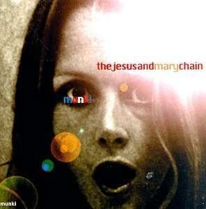Cover for The Jesus &amp; Mary Chain · Munki (CD) (2020)