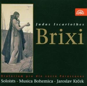 Judas Iscariothes - Brixi / Vernerova / Ksicova / Vinklarek / Krcek - Musiikki - SUPRAPHON - 0099925386627 - tiistai 28. helmikuuta 2006