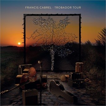 Cover for Francis Cabrel · Trobador Tour -Live- (CD)